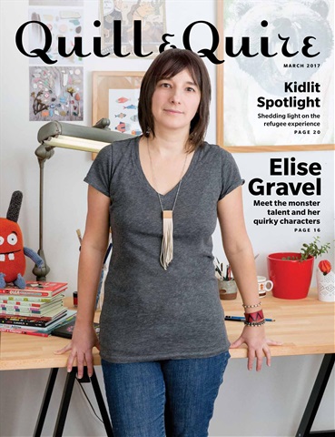 Quill & Quire issue MARCH 2017