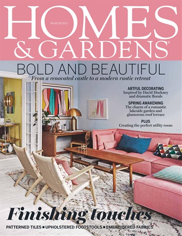 Homes & Gardens issue March 2017