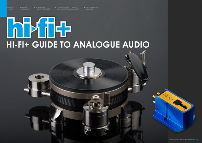 Hi-Fi+ Guide to Analogue Audio issue Hi-Fi+ Guide to Analogue Audio