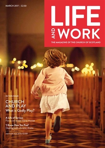 Life and Work issue March 2017