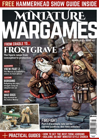Miniature Wargames issue March 2017