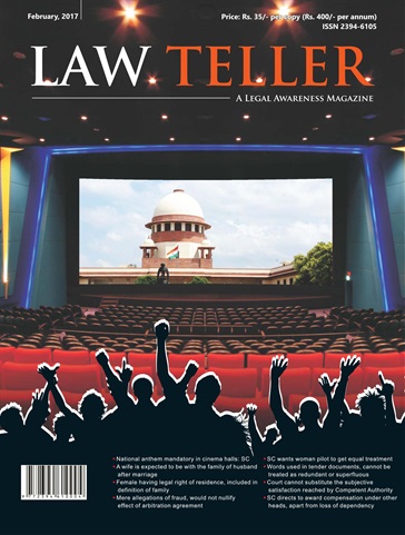 Lawteller – A Legal Awareness Magazine issue February 2017