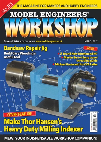 Model Engineer & Workshop Magazine issue Mar 17