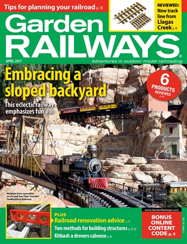 Garden Railways issue April 2017