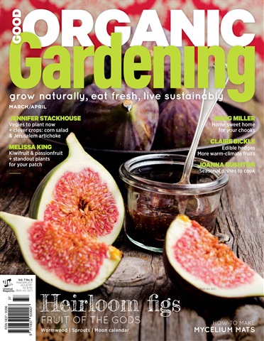 Good Organic Gardening issue Issue#7.6 - 2017