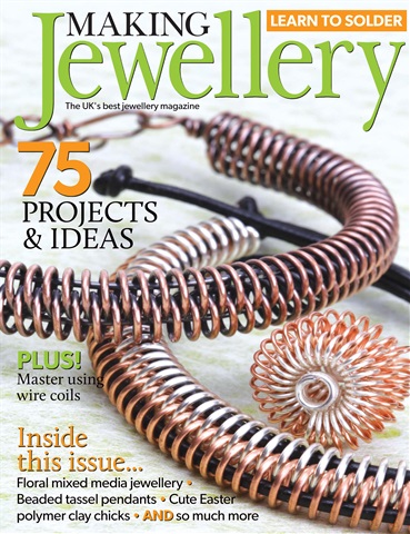 Making Jewellery issue April 2017