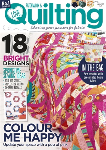 Love Patchwork & Quilting issue Issue 45
