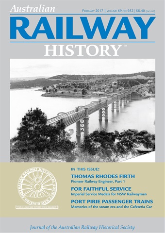 Australian Railway History issue February 2017