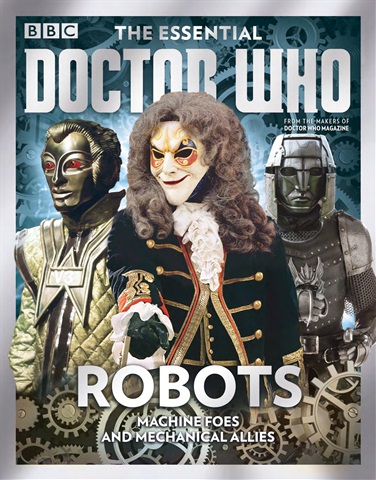 Doctor Who Magazine issue The Essential Doctor Who: Robots
