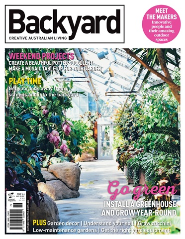 Backyard & Outdoor Living issue Issue#14.6 2017
