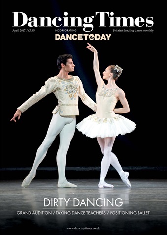 Dancing Times issue April 2017