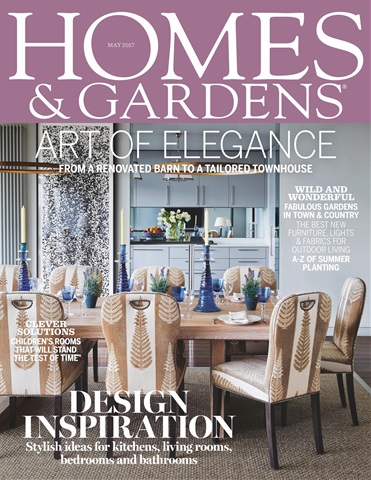 Homes & Gardens issue May 2017