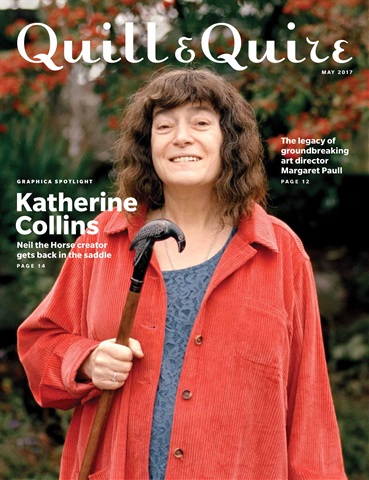 Quill & Quire issue May 2017