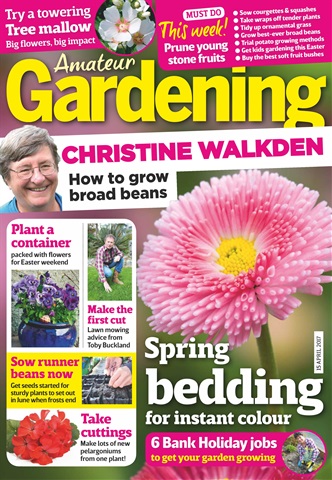 Amateur Gardening issue 15th April 2017