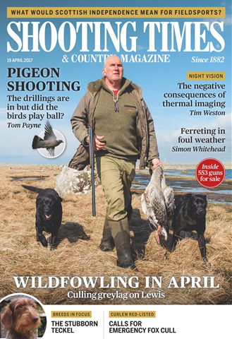 Shooting Times & Country issue 19th April 2017