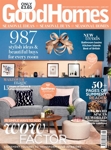 Good Homes Magazine issue June 2017