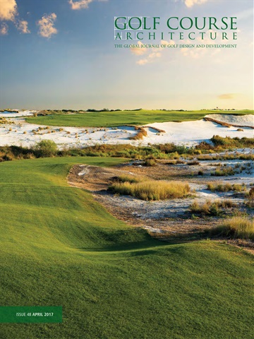 Golf Course Architecture issue April 2017
