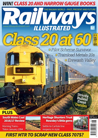 Railways Illustrated issue  June 2017