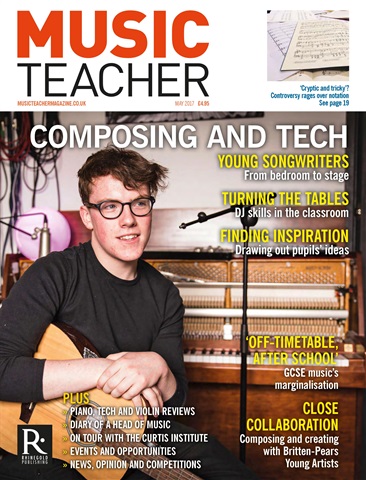 Music Teacher issue May 2017