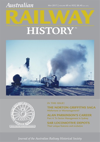 Australian Railway History issue May 2017