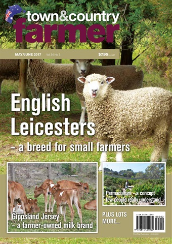 Town & Country Farmer May/June 2017 issue Town & Country Farmer May/June 2017