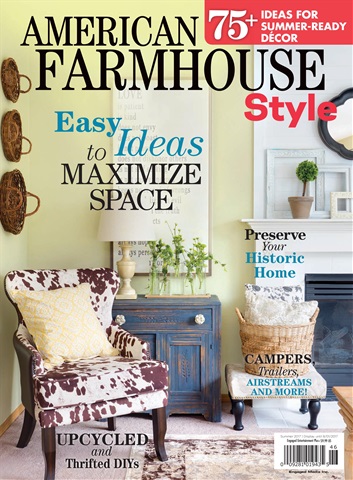 American Farmhouse Style Summer 2017 issue American Farmhouse Style Summer 2017