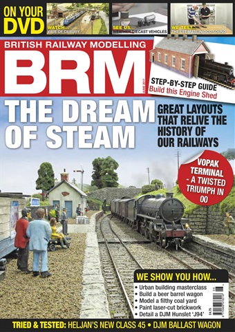 British Railway Modelling (BRM) issue June 2017