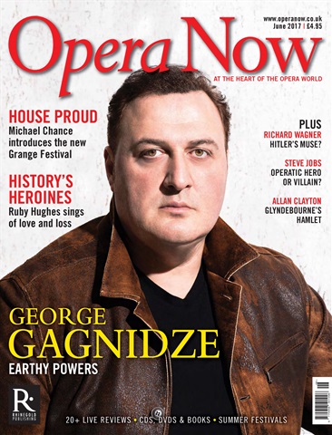 Opera Now issue June 2017