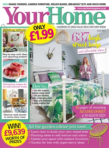 Your Home Magazine issue July 2017