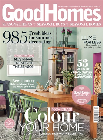 Good Homes Magazine issue July 2017