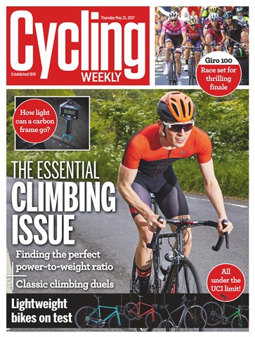 Cycling Weekly issue 25th May 2017
