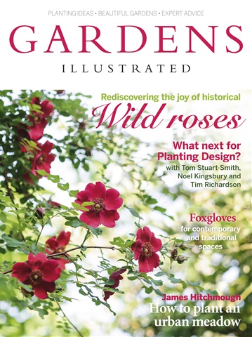 Gardens Illustrated issue June 2017