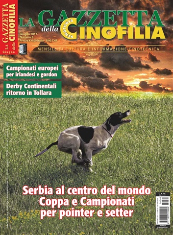 La Gazzetta Della Cinofilia Venatoria issue Giugno 2017