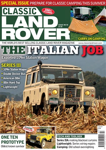 Classic Land Rover Magazine issue  July 2017