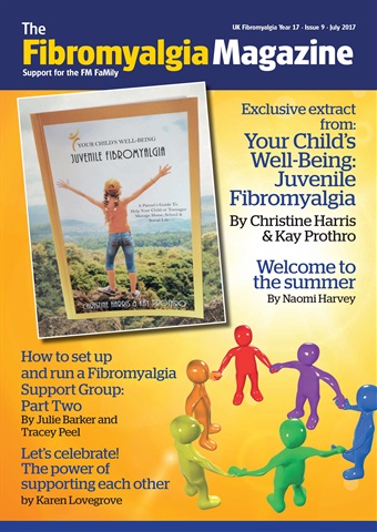 Fibromyalgia Magazine issue Fibromyalgia Magazine July 2017