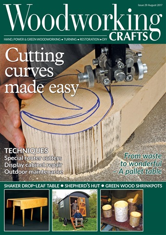 Woodworking Crafts Magazine issue August 2017