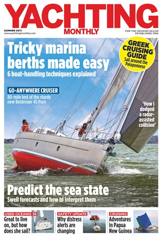 Yachting Monthly issue Summer 2017