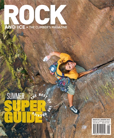 Rock and Ice issue August 2017, #244