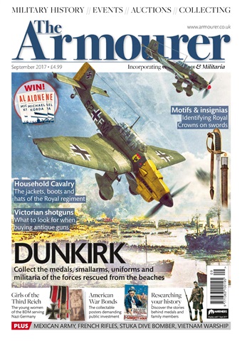 The Armourer issue September 2017 – DUNKIRK SPECIAL