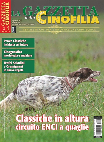 La Gazzetta Della Cinofilia Venatoria issue Agosto 2017