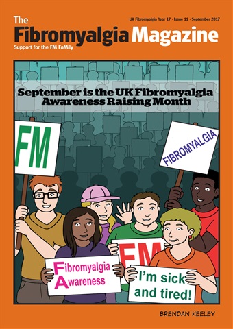 Fibromyalgia Magazine issue Fibromyalgia Magazine September 2017