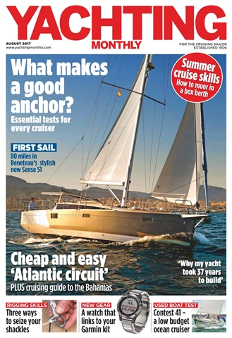Yachting Monthly issue August 2017