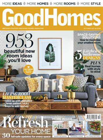 Good Homes Magazine issue October 2017