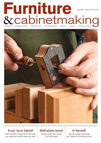 Furniture & Cabinetmaking issue October 2017