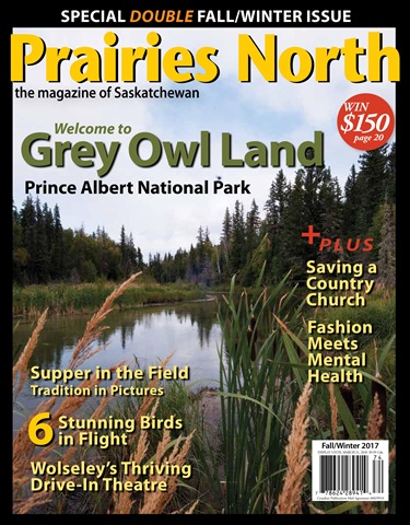 Prairies North Magazine issue Fall Winter 2017