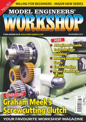 Model Engineer & Workshop Magazine issue Nov 17