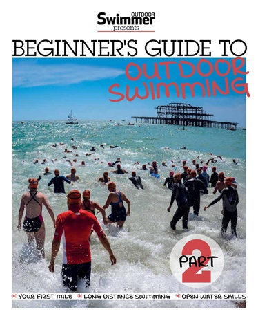 Outdoor Swimmer issue Beginner's Guide to Outdoor Swimming Part 2