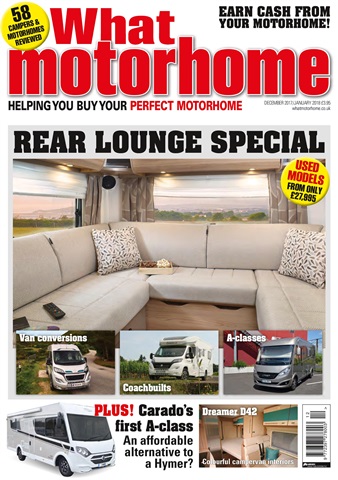 What Motorhome magazine issue Rear lounge motorhome special Dec 2017/Jan 2018