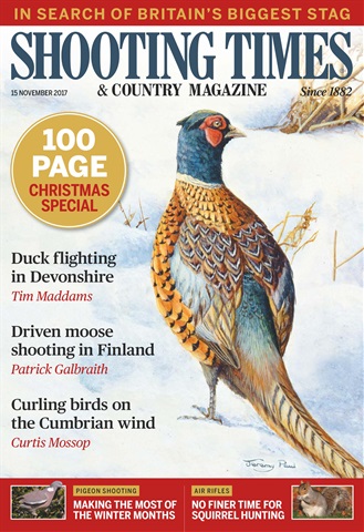 Shooting Times & Country issue 15th November 2017