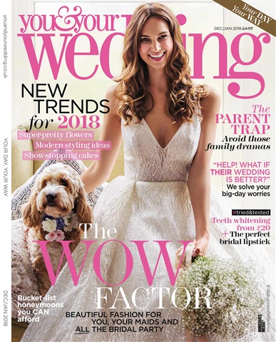 You & Your Wedding issue December and January 2018 